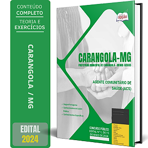 Apostila Prefeitura de Carangola MG 2024 - Agente Comunitário de Saúde (ACS)