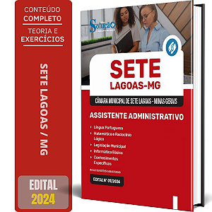 Apostila Câmara de Sete Lagoas MG 2024 - Assistente Administrativo