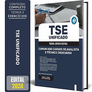 Apostila TSE Unificado 2024 - Comum aos Cargos de Analista e Técnico Judiciário
