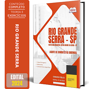 Apostila Prefeitura de Rio Grande da Serra SP 2024 - Agente de Combates ás Endemias