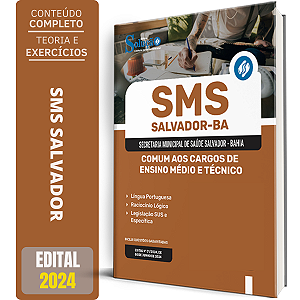Apostila SMS Salvador 2024 - Comum aos Cargos de Ensino Médio e Técnico