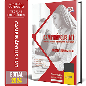 Apostila Prefeitura de Campinápolis MT 2024 - Assistente Administrativo