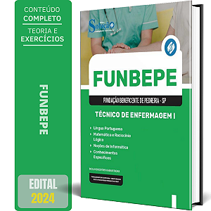 Apostila FUNBEPE 2024 - Técnico de Enfermagem I