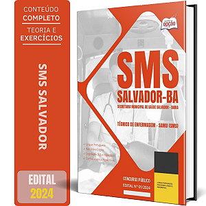 Apostila SMS Salvador 2024 - Técnico de Enfermagem - SAMU (SMS)