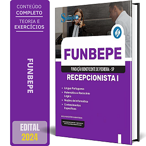 Apostila FUNBEPE 2024 - Recepcionista I