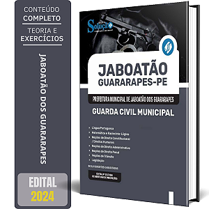 Apostila Prefeitura de Jaboatão dos Guararapes PE 2024 - Guarda Civil Municipal