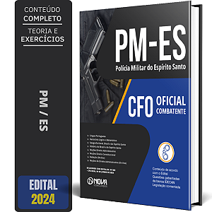 Apostila Concurso CFO PM ES 2024 - Oficial Combatente