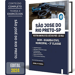 Apostila Prefeitura de São José do Rio Preto SP 2024 - GCM - Guarda Civil Municipal - 3ª Classe