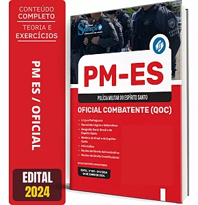 Apostila CFO PM ES 2024 - OFICIAL COMBATENTE da Polícia Militar do Espírito Santo