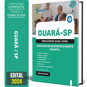 Apostila Prefeitura de Guará SP 2024 - Auxiliar de Desenvolvimento Infantil
