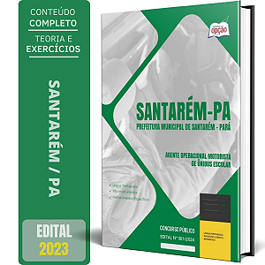 Apostila Prefeitura de Santarém PA 2024 - Agente Operacional Motorista de Ônibus Escolar