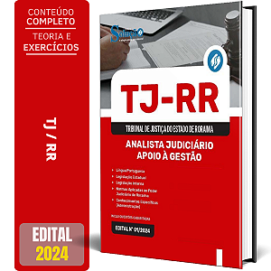 Apostila TJ RR 2024 - Analista Judiciário - Apoio à Gestão