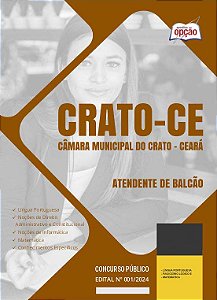 Apostila Câmara do Crato CE 2024 - Atendente de Balcão