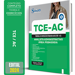 Apostila TCE AC 2024 - Analista Administrativo - Área: Pedagogia (Cargo 5)