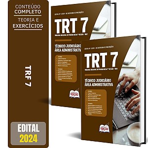 Apostila TRT7 2024 - Técnico Judiciário - Área Administrativa (Q17)
