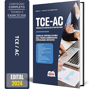 Apostila TCE-AC 2024 - Técnico de Controle Externo - Especialidade: Instrutivo (Cargo 19)