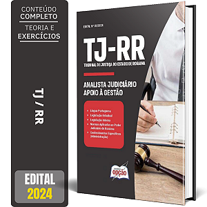 Apostila TJ RR 2024 - Analista Judiciário - Apoio à Gestão