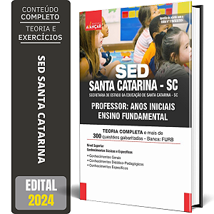 Apostila SED SANTA CATARINA SC 2024 - PROFESSOR ENSINO FUNDAMENTAL
