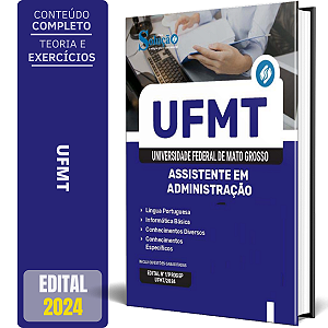 Apostila UFMT 2024 - Assistente em Administração