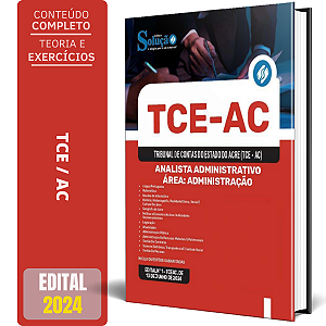 Apostila TCE AC 2024 - Analista Administrativo - Área: Administração (Cargo 1)