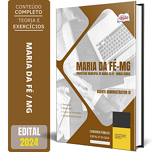 Apostila Prefeitura de Maria da Fé MG 2024 - Agente Administrativo IV