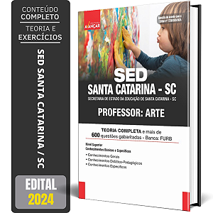 Apostila Concurso Sed Santa Catarina Sc 2024 - Professor Arte
