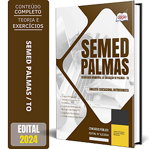 Apostila SEMED Palmas TO 2024 - Analista Educacional Nutricionista