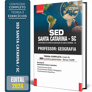 Apostila SED - SANTA CATARINA SC 2024 - PROFESSOR GEOGRAFIA