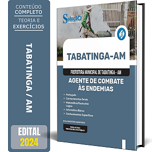 Apostila Prefeitura de Tabatinga AM 2024 - Agente de Combate às Endemias