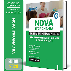 Apostila Prefeitura de Nova Itarana BA 2024 - Professor (Ensino Infantil e Anos Iniciais)