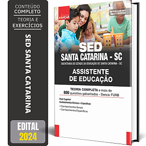 Apostila Sed - Santa Catarina Sc 2024 - Assistente De Educação