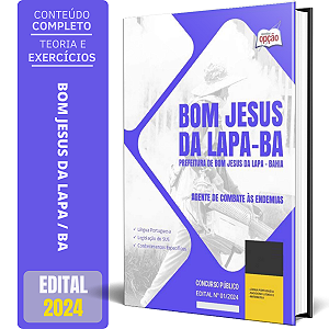 Apostila Prefeitura de Bom Jesus da Lapa BA 2024 - Agente de Combate às Endemias