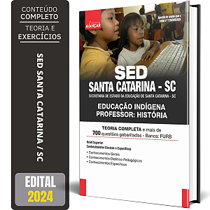 Apostila Sed Santa Catarina Sc Indígena 2024 - Professor História