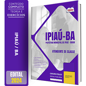 Apostila Prefeitura de Ipiaú BA 2024 - Atendente de Classe