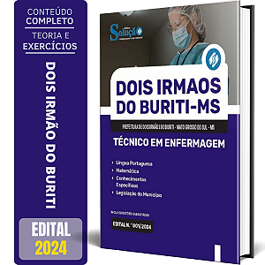 Apostila Prefeitura de Dois Irmãos do Buriti MS 2024 - Técnico em Enfermagem