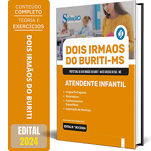 Apostila Prefeitura de Dois Irmãos do Buriti MS 2024 - Atendente Infantil