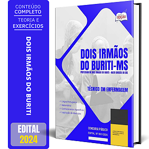 Apostila Prefeitura de Dois Irmãos do Buriti MS 2024 - Técnico em Enfermagem