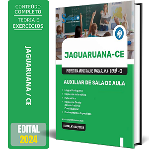 Apostila Prefeitura de Jaguaruana CE 2024 - Auxiliar de Sala de Aula