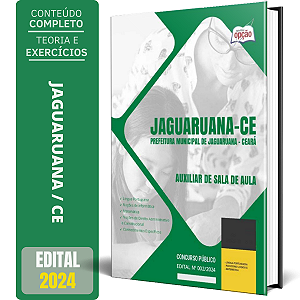 Apostila Prefeitura de Jaguaruana CE 2024 - Auxiliar de Sala de Aula