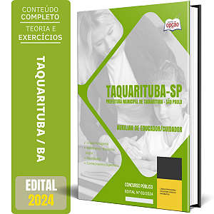Apostila Prefeitura de Taquarituba SP 2024 - Auxiliar de Educador/Cuidador