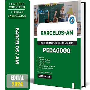 Apostila Prefeitura de Barcelos AM 2024 - Pedagogo