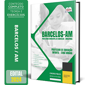 Apostila Prefeitura de Barcelos AM 2024 - Professor de Educação Infantil - Zona Urbana