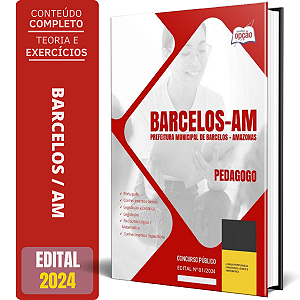 Apostila Prefeitura de Barcelos AM 2024 - Pedagogo