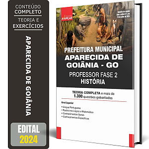 Apostila Prefeitura Aparecida De Goiânia 2024 - Professor História
