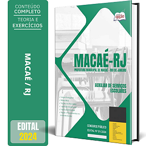 Apostila Prefeitura de Macaé RJ 2024 - Auxiliar de Serviços Escolares