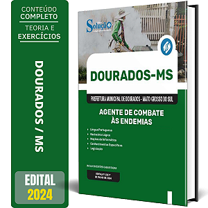 Apostila Prefeitura de Dourados MS 2024 - Agente de Combate às Endemias