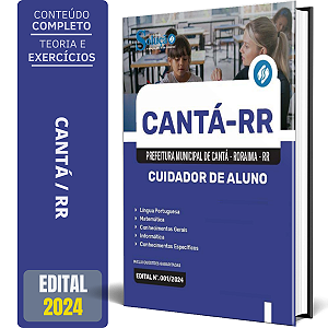 Apostila Prefeitura de Cantá RR 2024 - Cuidador de Aluno