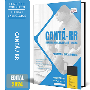 Apostila Prefeitura de Cantá RR 2024 - Professor da Educação Básica