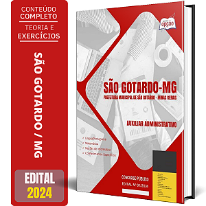 Apostila Prefeitura de São Gotardo MG 2024 - Auxiliar Administrativo