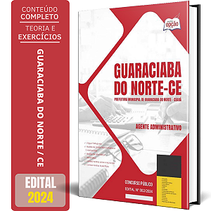Apostila Prefeitura de Guaraciaba do Norte CE 2024 - Agente Administrativo